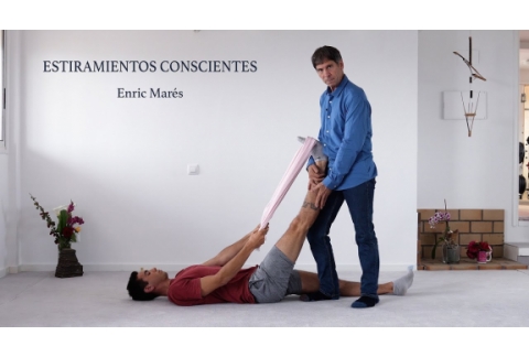 ESTIRAMIENTOS CONSCIENTES - ISQUIOTIBIALES GEMELOS SÓLEO - ENRIC MARÉS