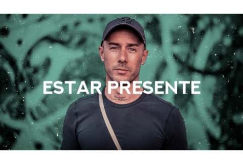 La práctica de la presencia. l DIEGO DREYFUS