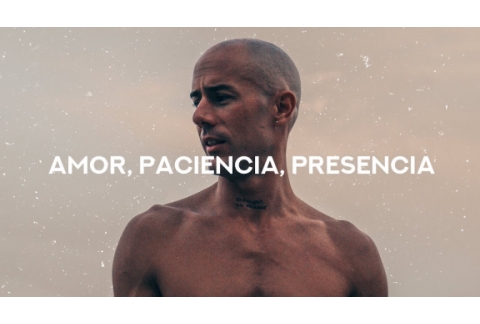 Amor, Paciencia y Presencia l DIEGO DREYFUS