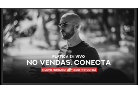 No vendas, conecta.