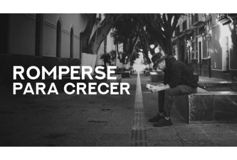 Romperse para crecer l DIEGO DREYFUS