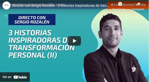 Imagen portada Directo con Sergio Rozalén - 3 historias inspiradoras de transformación personal (II)
