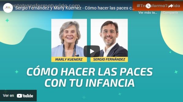 Imagen portada Sergio Fernández y Marly Kuernez - Cómo hacer las paces con tu infancia
