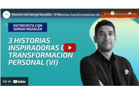 Directo con Sergio Rozalén - 3 historias transformadoras de desarrollo personal VI
