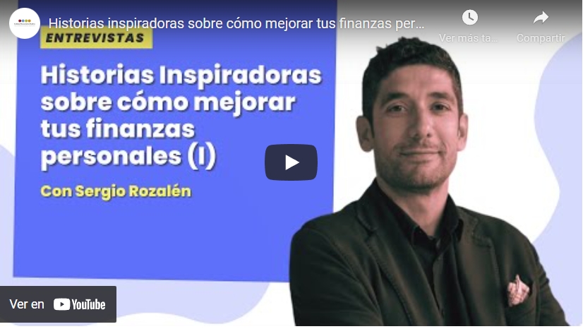 Imagen portada Historias inspiradoras sobre cómo mejorar tus finanzas personales I - Con Sergio Rozalén