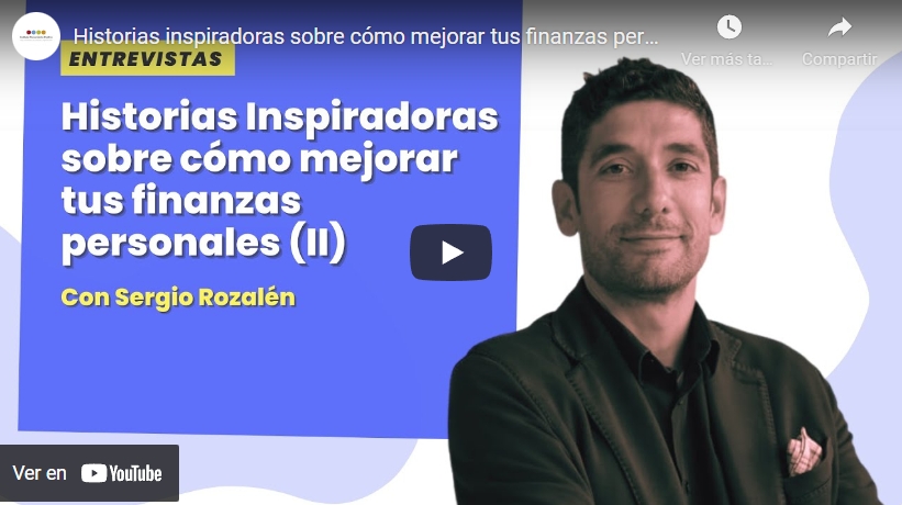 Imagen portada Historias inspiradoras sobre cómo mejorar tus finanzas personales II - Con Sergio Rozalén