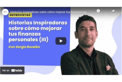 Historias inspiradoras sobre cómo mejorar tus finanzas personales III