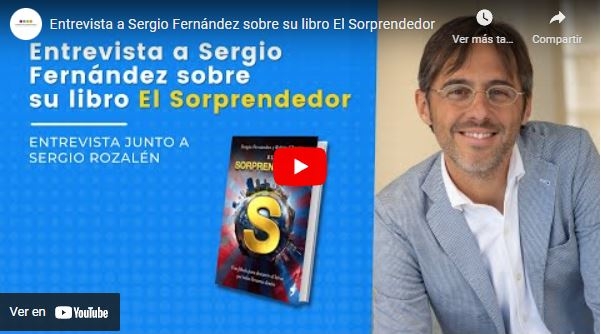 Imagen portada Entrevista a Sergio Fernández sobre su libro El Sorprendedor