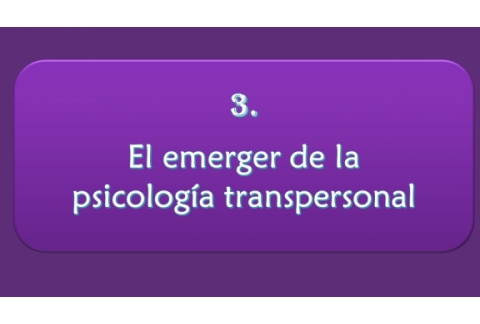 El emerger de la psicología transpersonal