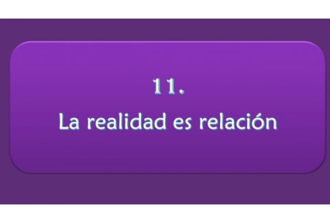 La realidad es relación