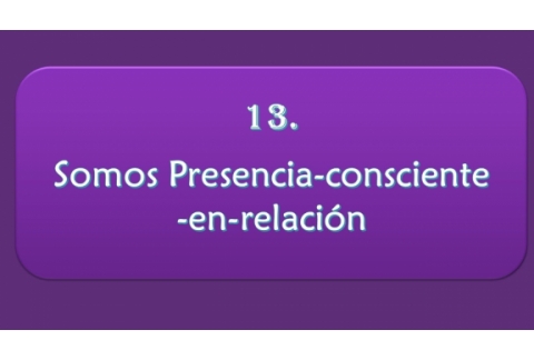Somos-Presencia-Consciente-en-relación