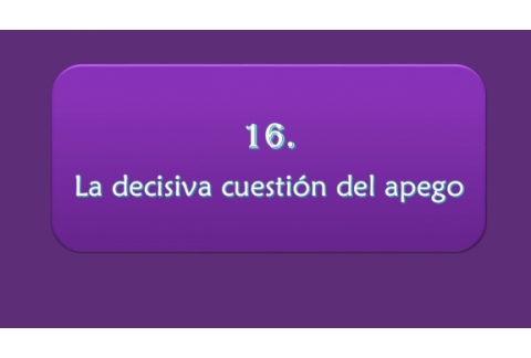 La decisiva cuestión del apego