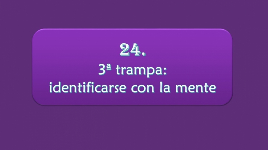 Imagen portada 3ª trampa: Identificarse con la mente