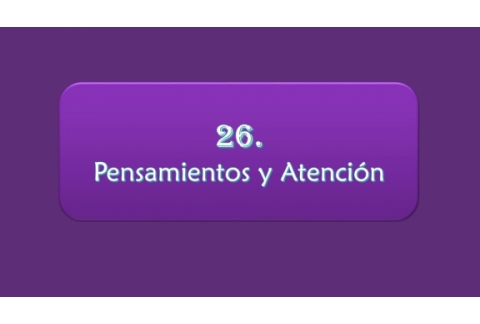 Pensamientos y atención