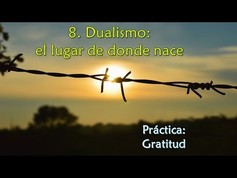 Imagen portada Dualismo: el lugar de donde nace - Práctica: Gratitud
