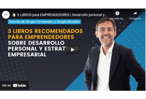 3 LIBROS para EMPRENDEDORES | Desarrollo personal y estrategia | Sergio Fernández y Sergio Rozalén