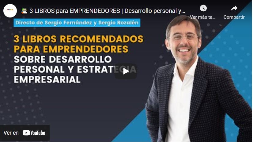 Imagen portada 3 LIBROS para EMPRENDEDORES | Desarrollo personal y estrategia | Sergio Fernández y Sergio Rozalén