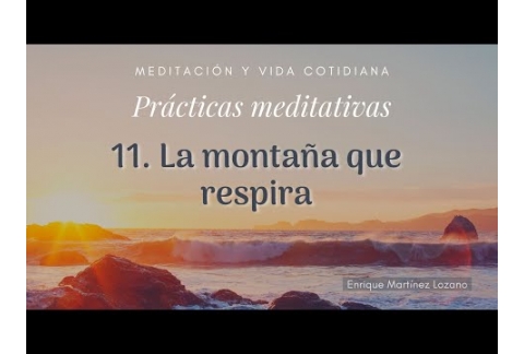 La montaña que respira