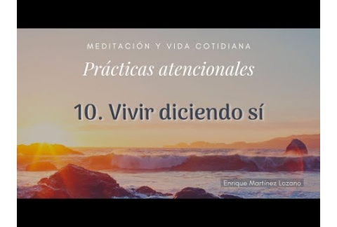 Vivir diciendo sí