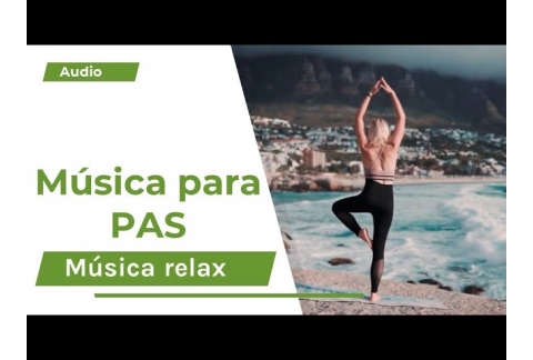 Música relajante para Personas Altamente Sensibles (PAS)