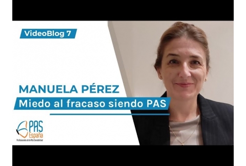 07.-   Miedo al Fracaso siendo PAS