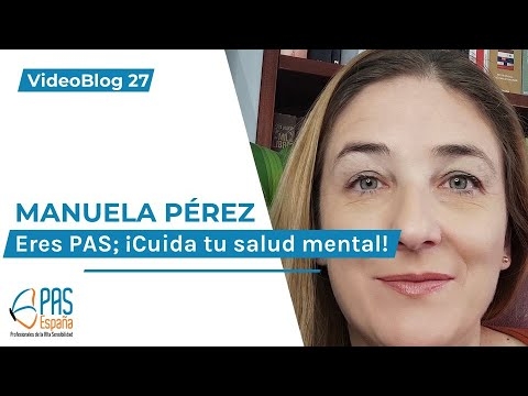 Imagen portada 27.- Eres PAS; ¡Cuida tu Salud Mental!