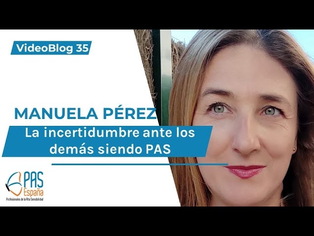 Imagen portada 35.- La incertidumbre ante los demás siendo PAS
