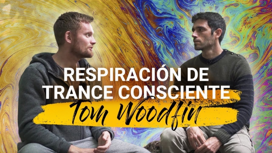 Imagen portada RESPIRACIÓN de TRANCE CONSCIENTE | Entrevista a Tom Woodfin
