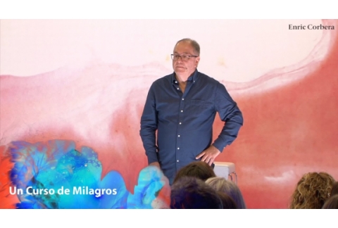 Vivimos en una mentira - Un Curso de Milagros con Enric Corbera