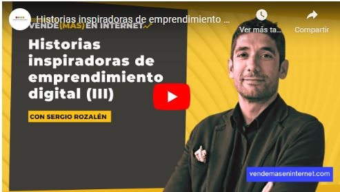 Imagen portada Historias inspiradoras de emprendimiento digital (III)