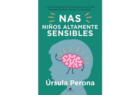 Niños altamente Sensibles (Padres y educadores)