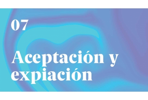 7.Un Curso de Milagros: Aceptación y expiación