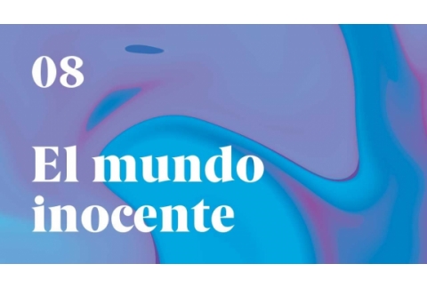 8.Un Curso de Milagros: El mundo inocente - Enric Corbera