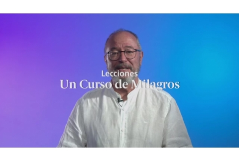 Ejercicios Un Curso de Milagros: Lección 2  UCDM con Enric Corbera