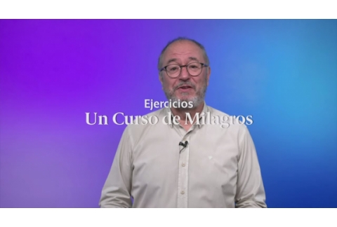 "Sólo veo el pasado" Ejercicios: Un Curso de Milagros: Lección 7 - Enric Corbera