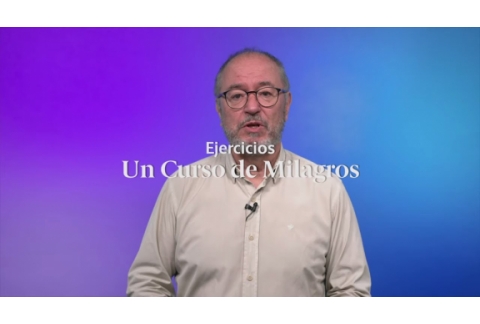 "Mi mente está absorbida con pensamientos del pasado" Un Curso de Milagros: Lección 8: Enric Corbera