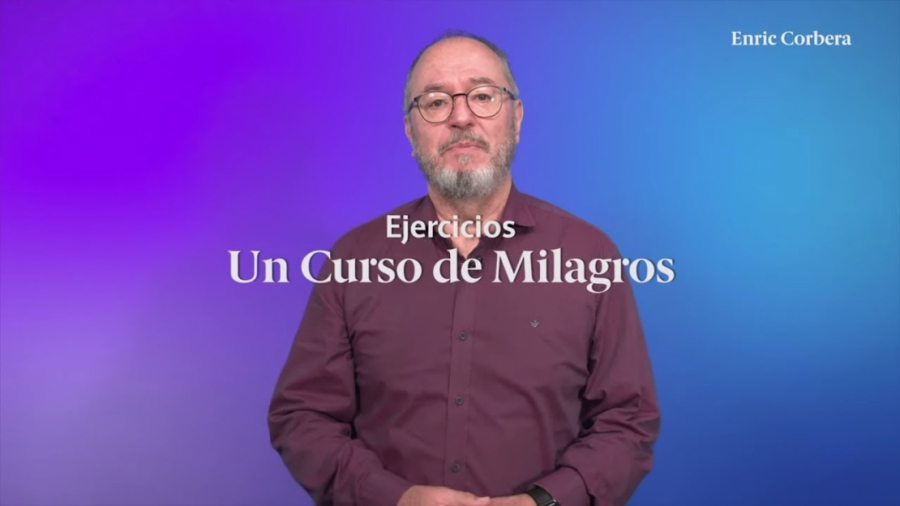 Imagen portada "No veo las cosas como son en realidad" Ejercicios Un Curso de Milagros: Lección 17 - Enric Corbera