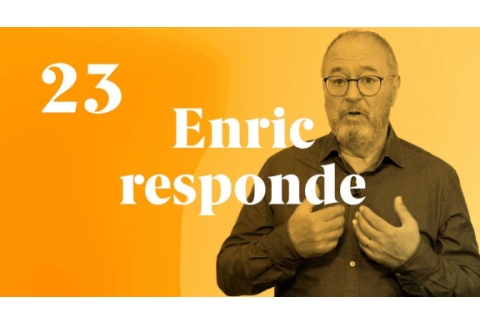 ¿Tienen sentido tus relaciones? - Enric Responde 23