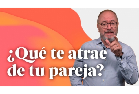 ¿Qué te atrae de tu pareja? - Enric Más Cerca
