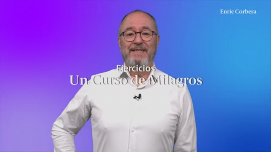 Imagen portada "Estoy decidido a ver las cosas de otra manera"  Ejercicio 21 Un Curso de Milagros:  - Enric Corbera