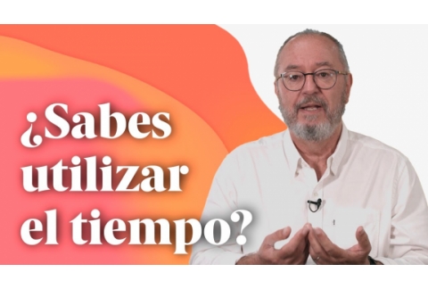 ¿Sabes utilizar el tiempo? - Enric Más Cerca