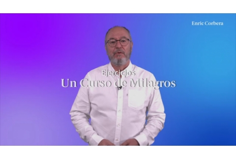 No sé cuál es el propósito de nada Ejercicio 25 Un Curso Milagros