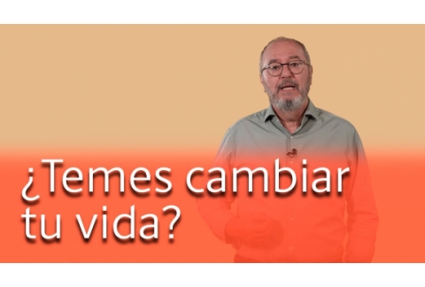 ¿Temes cambiar tu vida? - Enric Corbera