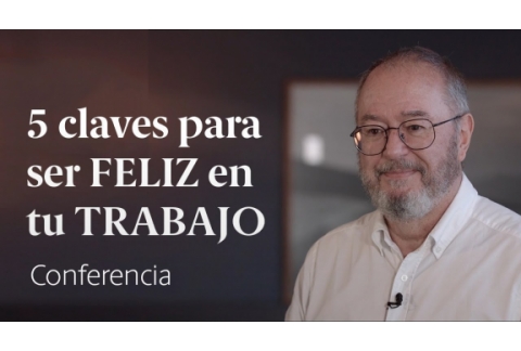 Cómo ser Feliz en tu Trabajo con las  5 Claves de Enric Corbera