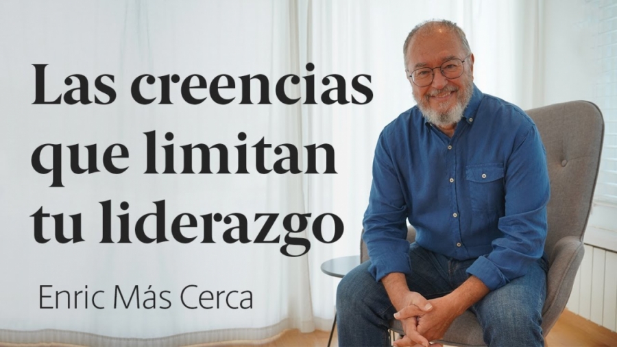 Imagen portada Claves para ser un Buen Líder  Las Creencias a Evitar. Enric Corbera