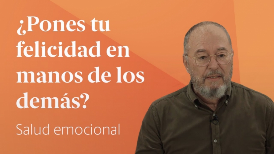 Imagen portada ¿Pones tu felicidad en manos de los demás?  Enric Corbera