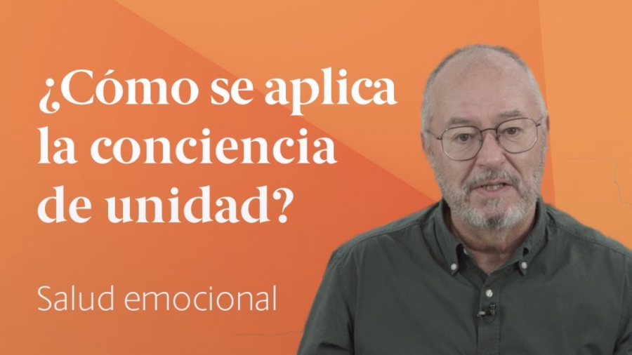 Imagen portada Cómo aplicar la conciencia de unidad  Enric Corbera