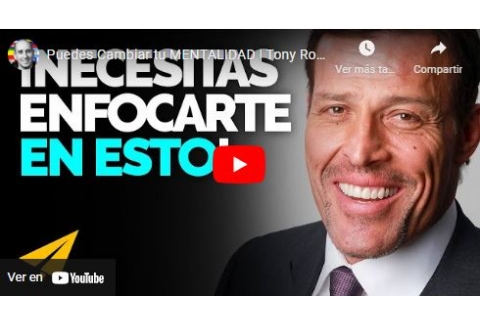 Puedes Cambiar tu MENTALIDAD | Tony Robbins en Español: 10 Reglas para el éxito