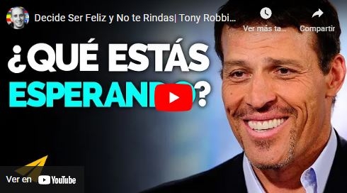 Imagen portada Decide Ser Feliz y No te Rindas| Tony Robbins en Español: 10 Reglas para el éxito Vol 2