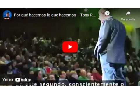 Por qué hacemos lo que hacemos - Tony Robbins en Español Ted Talk